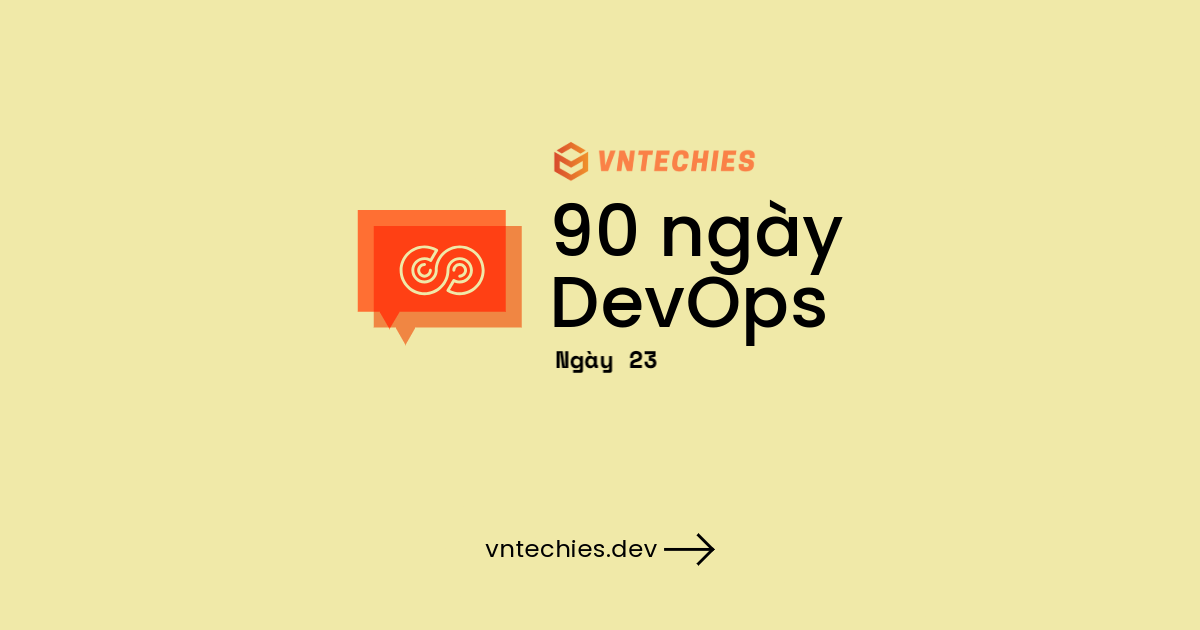 Ngày 23 - Tích hợp rà quét Artifacts